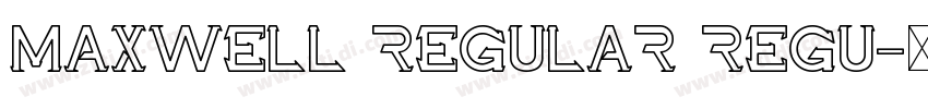 MAXWELL REGULAR Regu字体转换